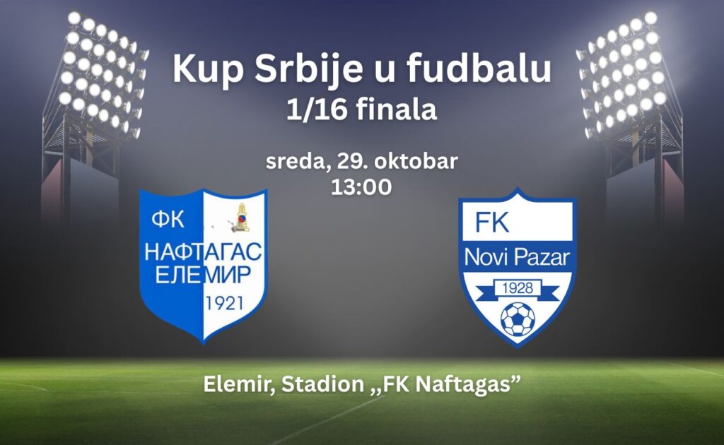 FK Naftagas Elemir vs FK Novi Pazar Kup Srbije